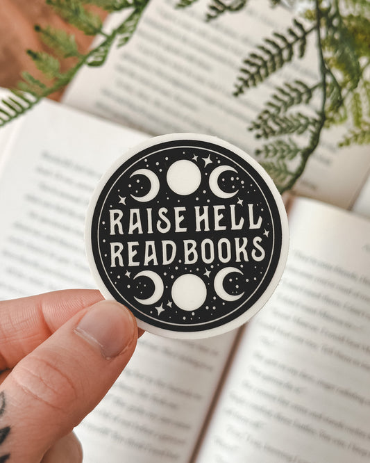 Raise Hell Read Books Sticker